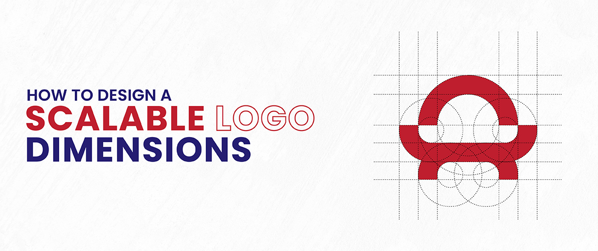 How to Design a Scalable Logo Dimensions
