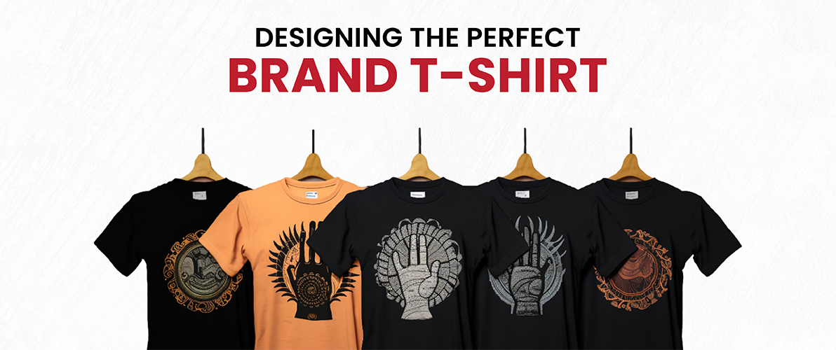 Designing the Perfect Brand T-Shirt