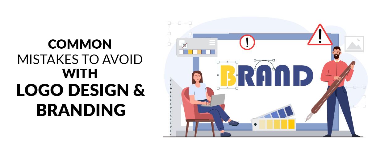 Common mistakes to avoid with logo design and branding