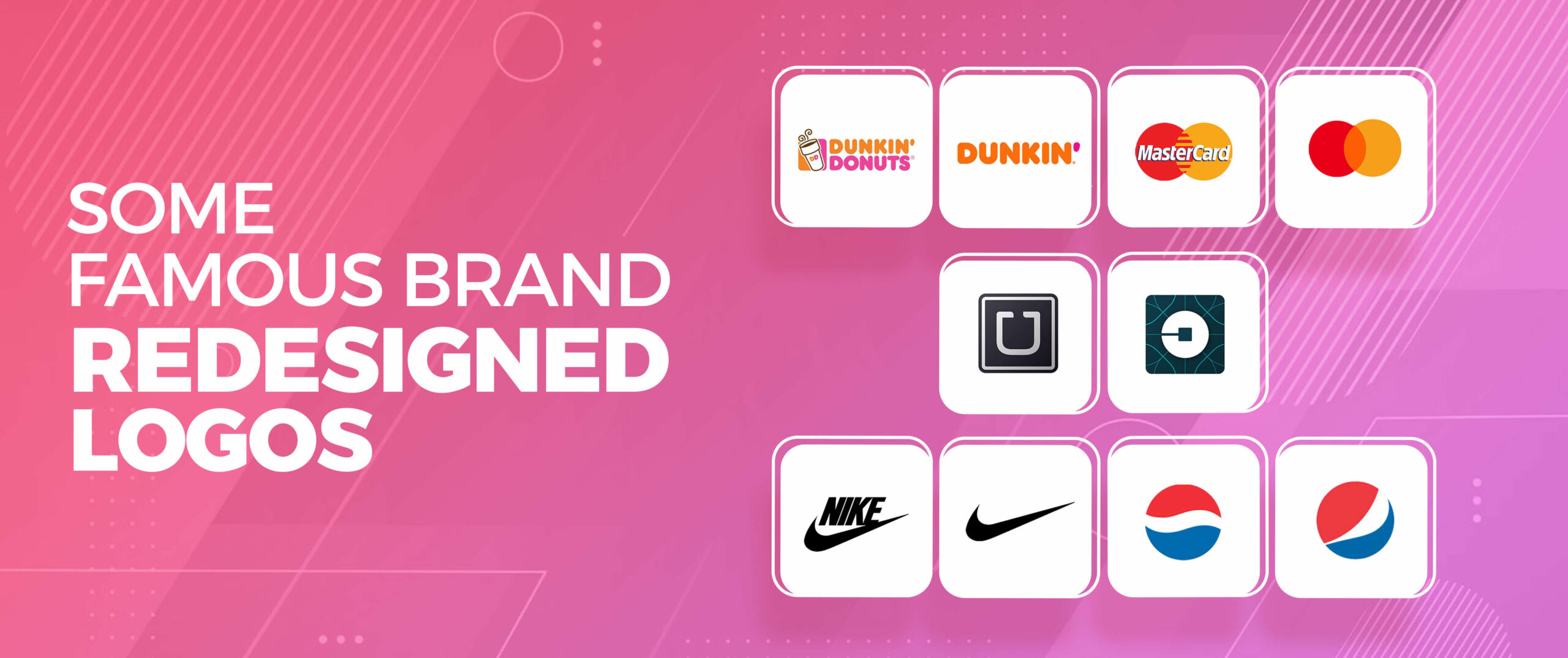 Some Famous Brand Redesigned Logos