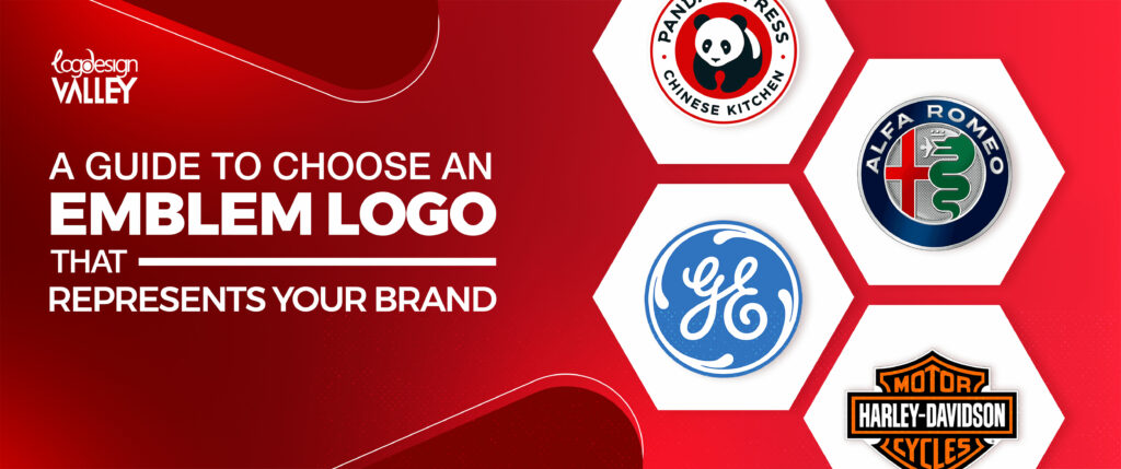 A Guide to Choose an Emblem Logo That Represents Your Brand