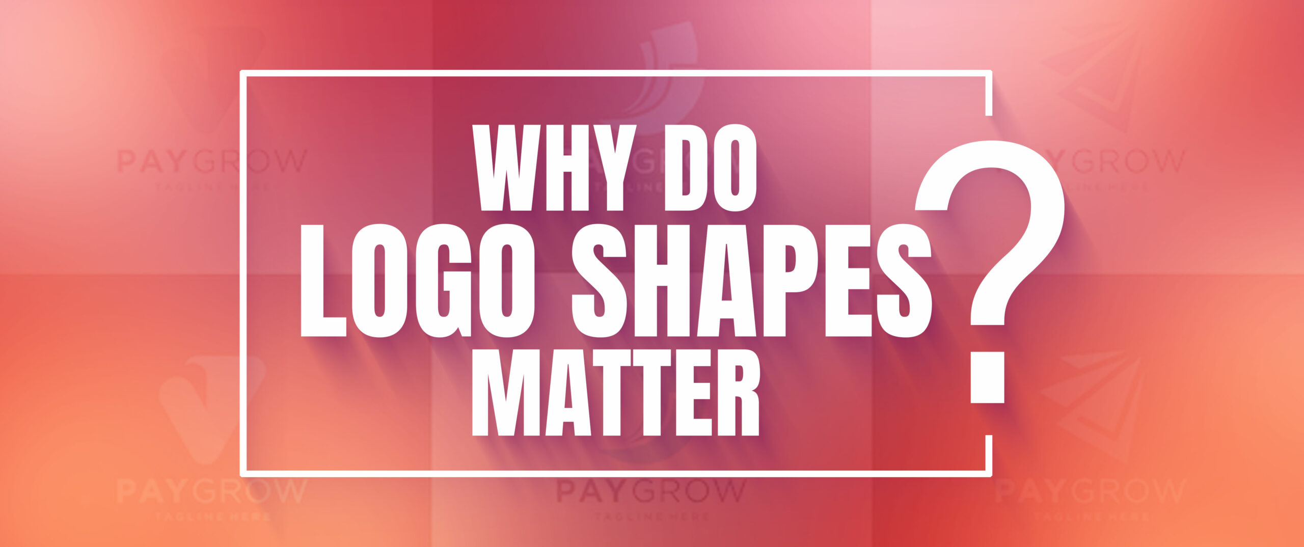 Why do logo shapes matter?